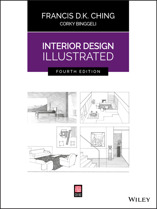 Title details for Interior Design Illustrated by Francis D. K. Ching - Available
